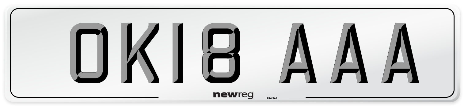 OK18 AAA Number Plate from New Reg